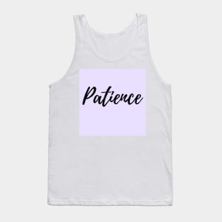 Patience - Purple Background Positive Affirmation Tank Top